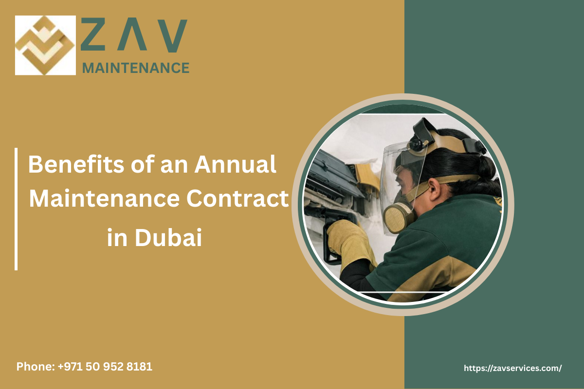 Benefits of Signing an Annual Maintenance Contract in Dubai