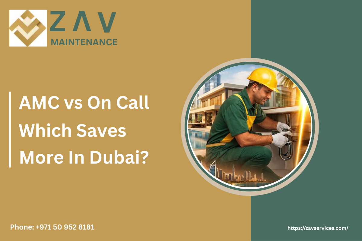 AMC vs On-Call Services: Which Saves More for Dubai Homes?
